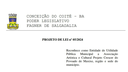 Projeto de Lei reconhece como Entidade de Utilidade Pública Municipal a Associação Artística e Cultural Projeto Crescer do Povoado de Maxixe Projeto de Lei reconhece como Entidade de Utilidade Pública Municipal a Associação Artística e Cultural Projeto Crescer do Povoado de Maxixe